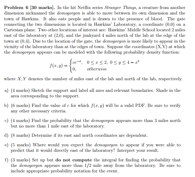 Solved Problem 6 [30 marks]. In the hit Netflix series | Chegg.com