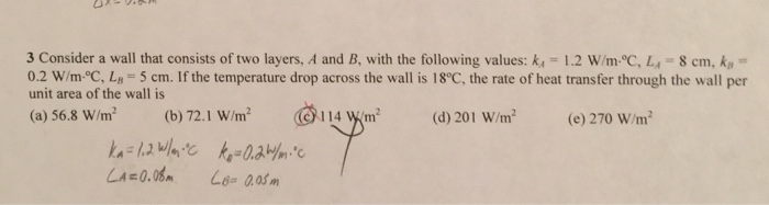 Solved Consider a wall that consists of two layers. A and B, | Chegg.com