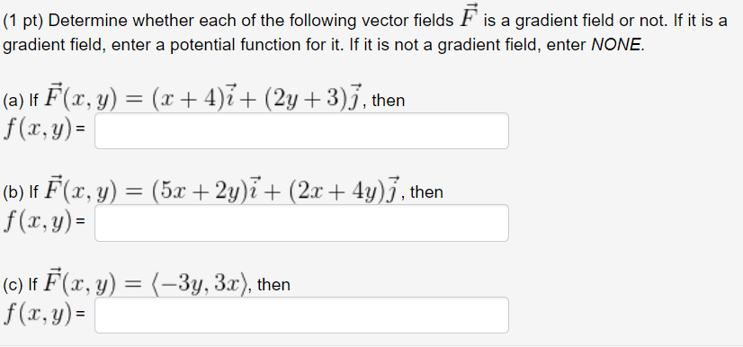 Solved (1 pt) Determine whether each of the following vector | Chegg.com