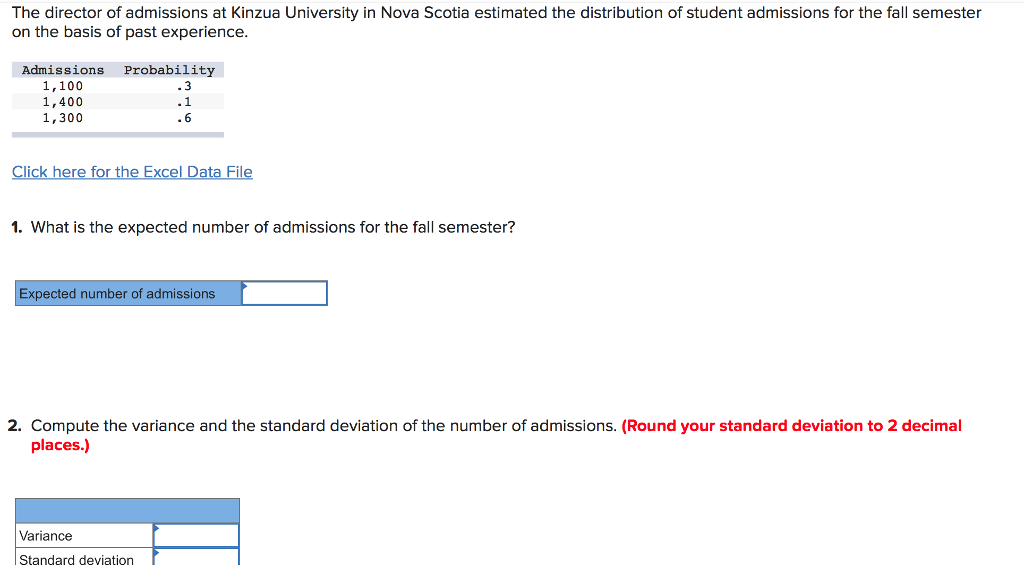 Solved The director of admissions at Kinzua University in | Chegg.com