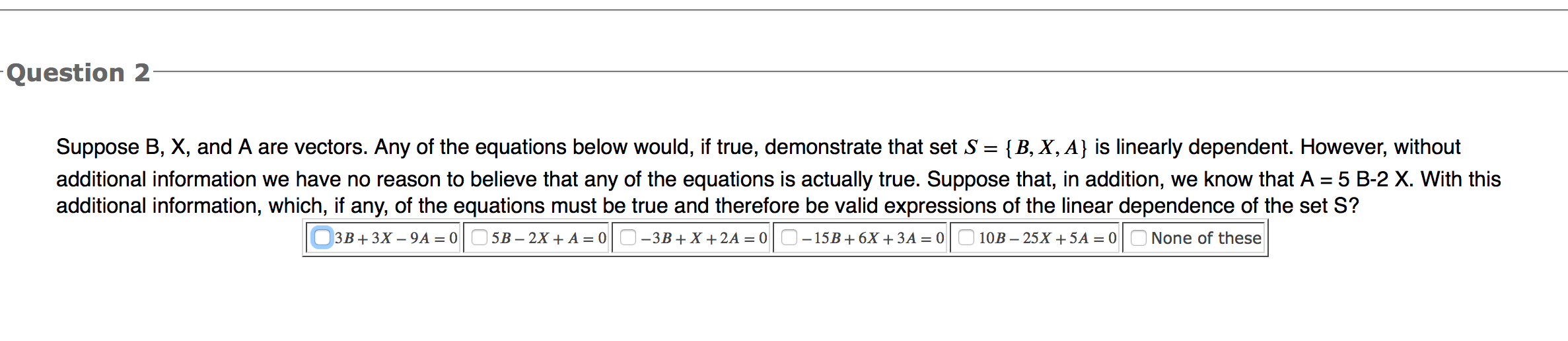 Solved Suppose B, X, And A Are Vectors. Any Of The Equations | Chegg.com