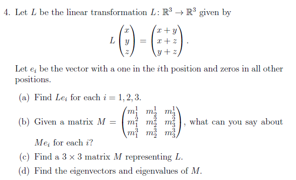 Solved 4. Let L be the linear transformation L: R3 → R3 | Chegg.com