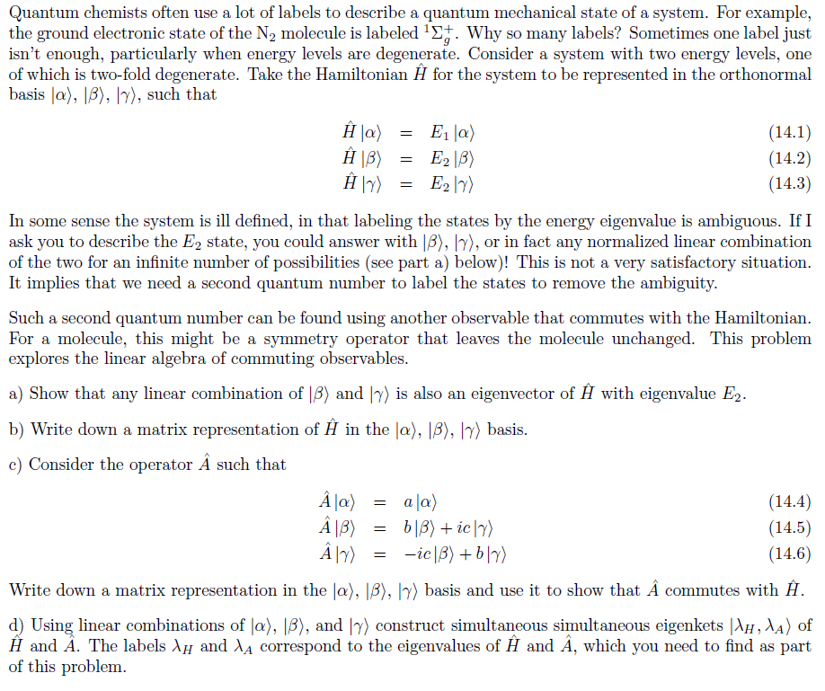 Solved Quantum chemists often use a lot of labels to | Chegg.com