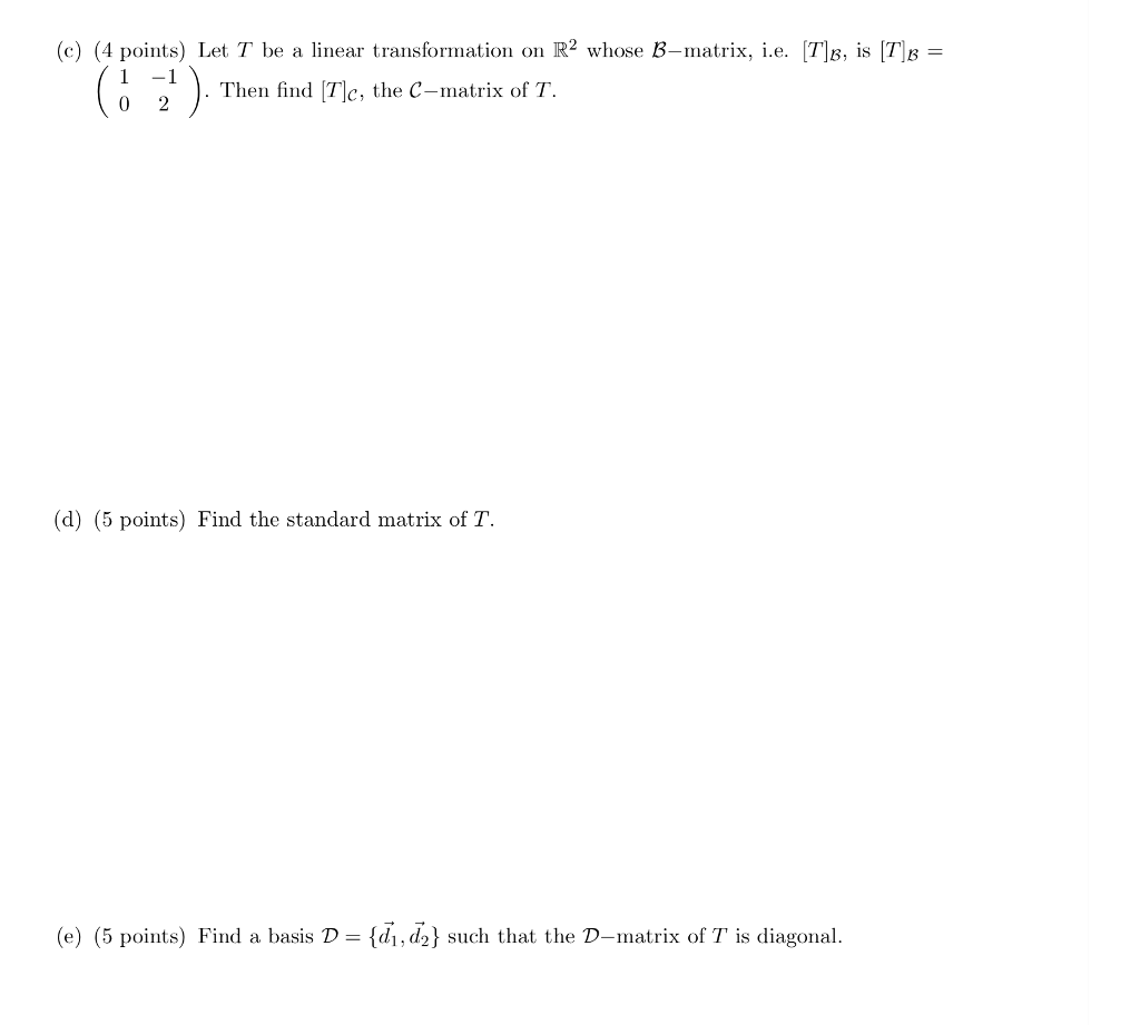 solved-3-let-b-bi-b-and-ci-c2-be-two-bases-for-r2-chegg