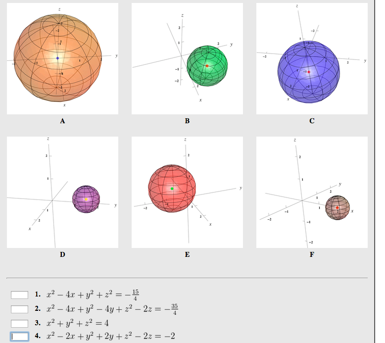 Solved Match the equations of the spheres with one of the