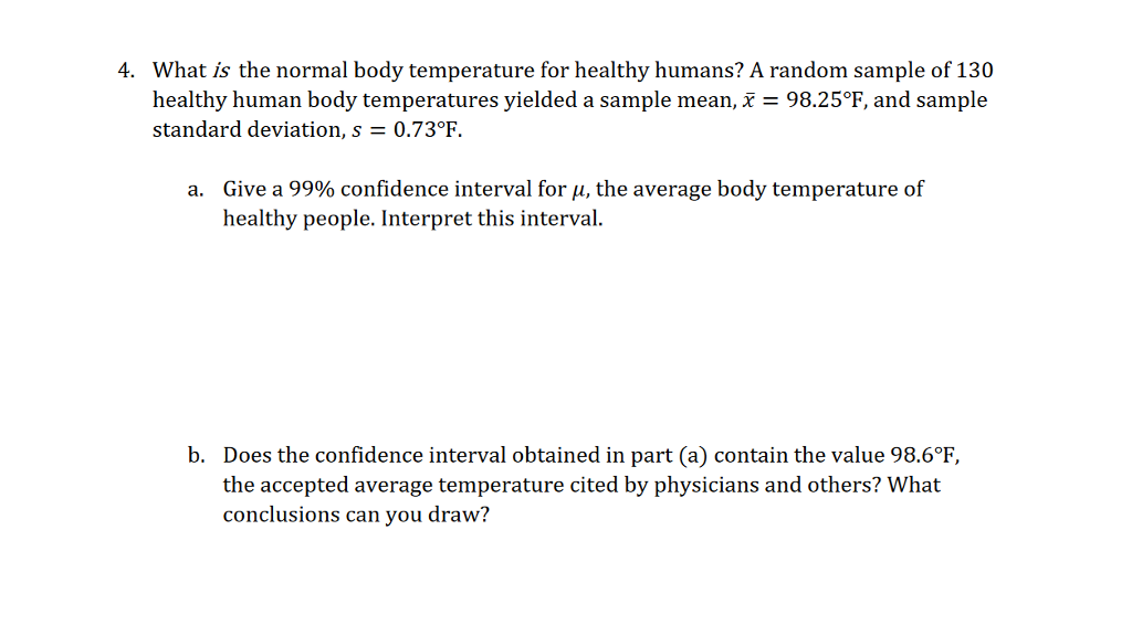 the body temperature of a healthy human is