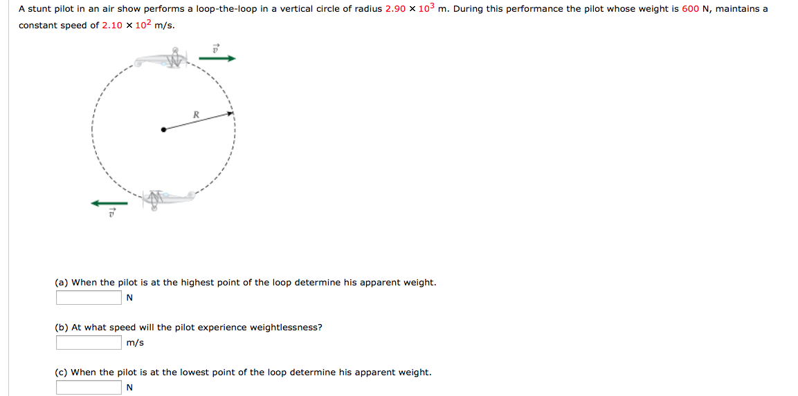 Solved A stunt pilot in an air show performs a loop-the-loop | Chegg.com