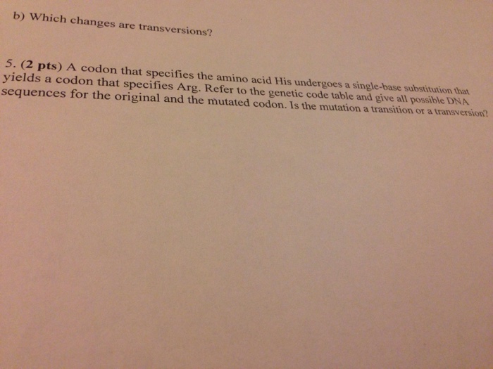 Solved A codon that specifies the amino acid His undergoes a | Chegg.com