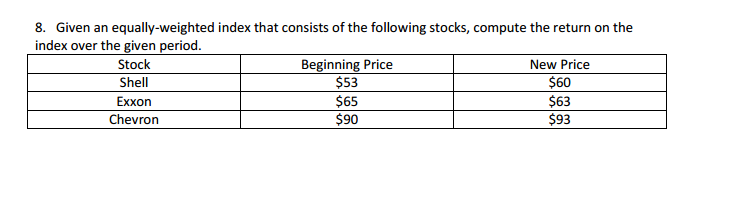 solved-given-an-equally-weighted-index-that-consists-of-the-chegg