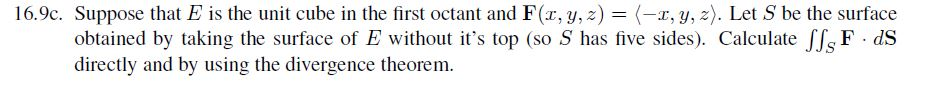 Solved Suppose that E is the unit cube in the first octant | Chegg.com