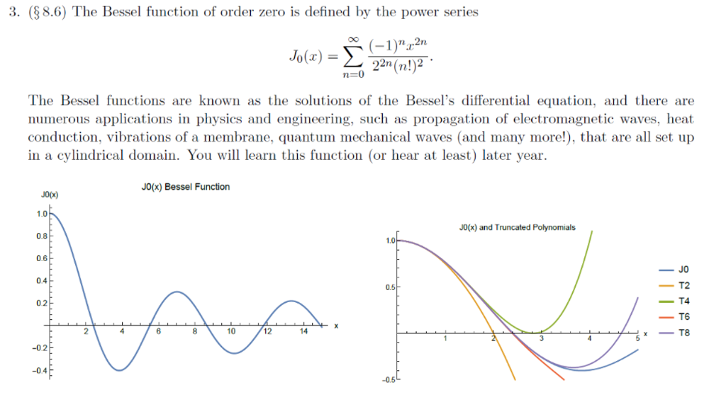 Solved 3. (S8.6) The Bessel function of order zero is | Chegg.com