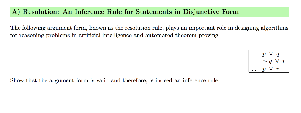 Solved A) Resolution: An Inference Rule for Statements in | Chegg.com