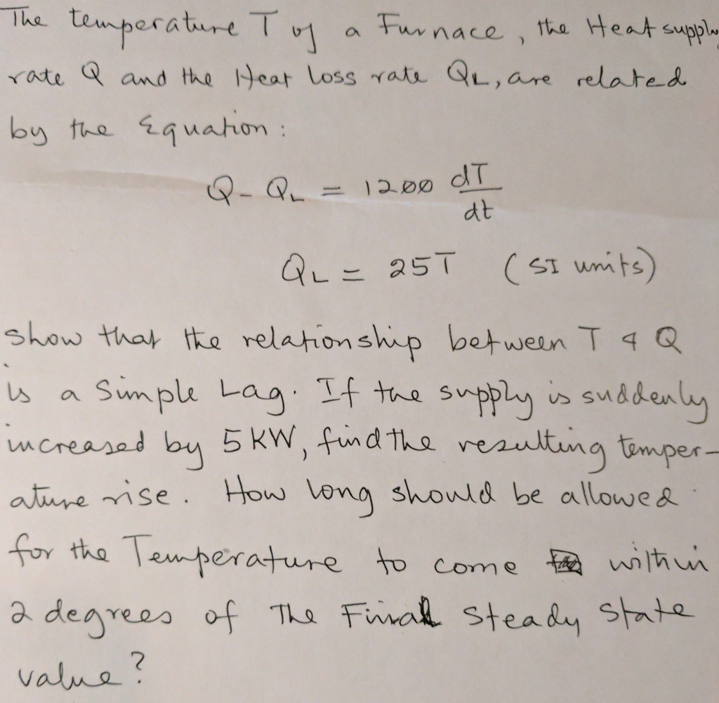 Solved the temperature t of a furnace the heat supply rate chegg