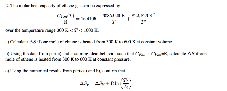 solved-the-molar-heat-capacity-of-ethene-gas-can-be-chegg