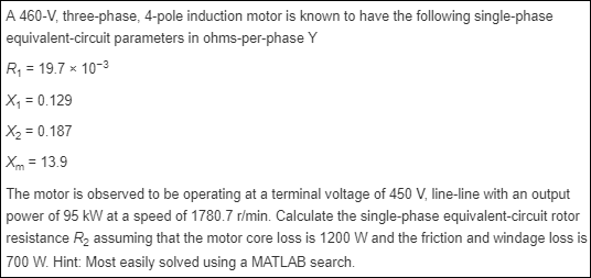 Solved A 460-V, three-phase, 4-pole induction motor is known | Chegg.com