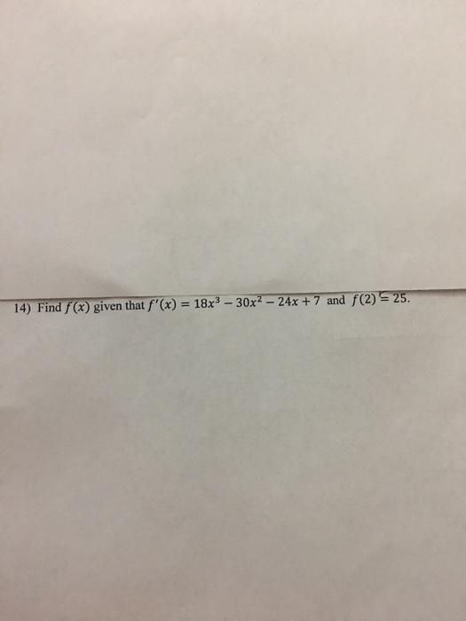 solved-find-f-x-given-that-f-x-18x-3-30x-2-24x-7-chegg