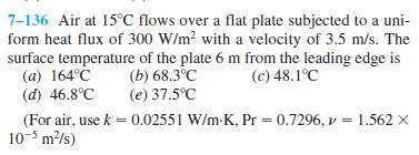 Solved Air at 15degreeC flows over a flat plate subjected to | Chegg.com