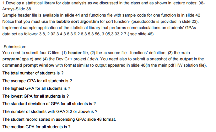 Solved Develop a statistical library for data analysis as we | Chegg.com