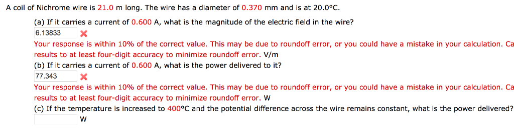 Solved A coil of Nichrome wire is 21.0 m long. The wire has | Chegg.com