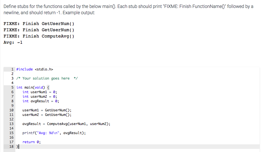 Solved Define stubs for the functions called by the below | Chegg.com