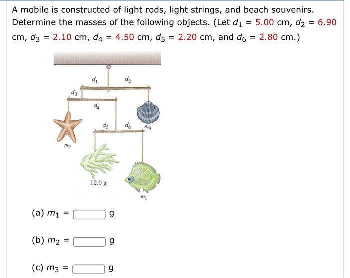 Solved A mobile is constructed of light rods, light strings,