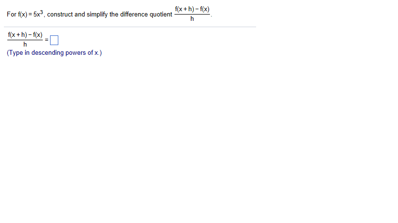 Solved f(x+h) -f(x) For f(x)-5. construct and simplify the | Chegg.com