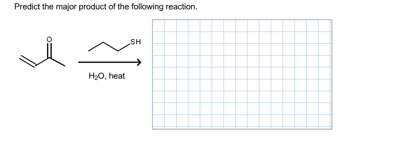 Solved Predict the major product of the following reaction. | Chegg.com