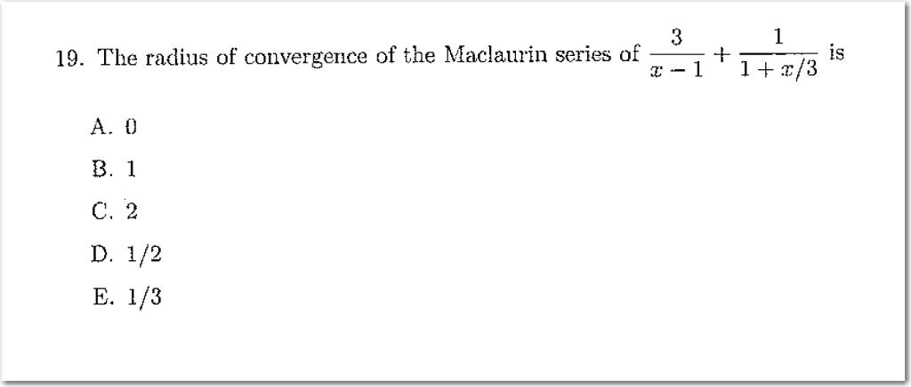 Solved The Radius Of Convergence Of The Maclaurin Series Of | Chegg.com