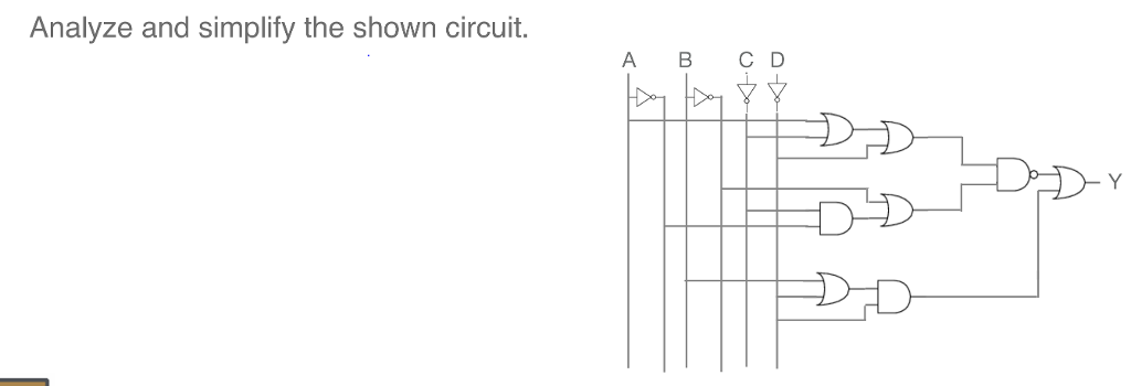 Solved Analyze and simplify the shown circuit. A B C D | Chegg.com