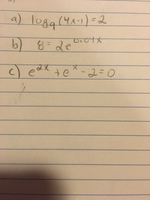 solved-log-9-4x-1-2-8-2e-0-01x-e-2x-e-x-2-0-chegg