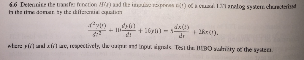 Solved 6.6 Determine the transfer function H(s) and the | Chegg.com