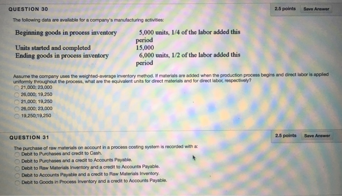 Solved QUESTION 30 2.5 points Save Answer The following data | Chegg.com