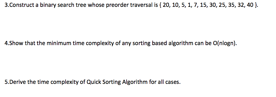 Solved 3.Construct a binary search tree whose preorder | Chegg.com