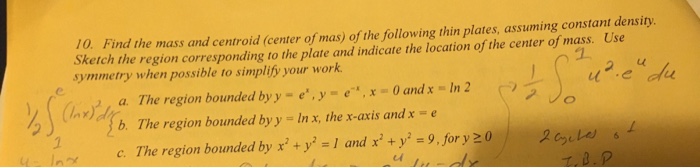 Solved Find the mass and centroid (center of mass) of the | Chegg.com
