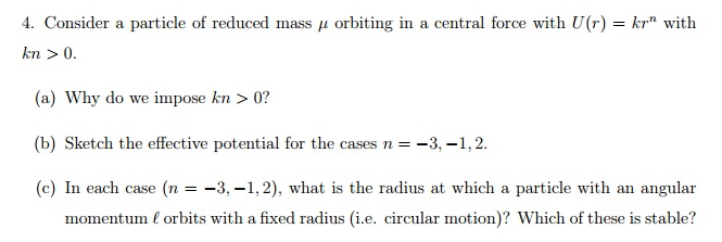 Consider a particle of reduced mass mu orbiting in a | Chegg.com