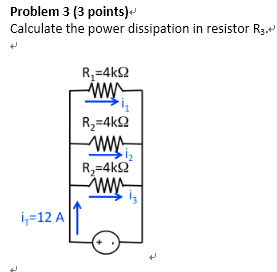 Solved Calculate the power dissipation in resistor R_3. | Chegg.com