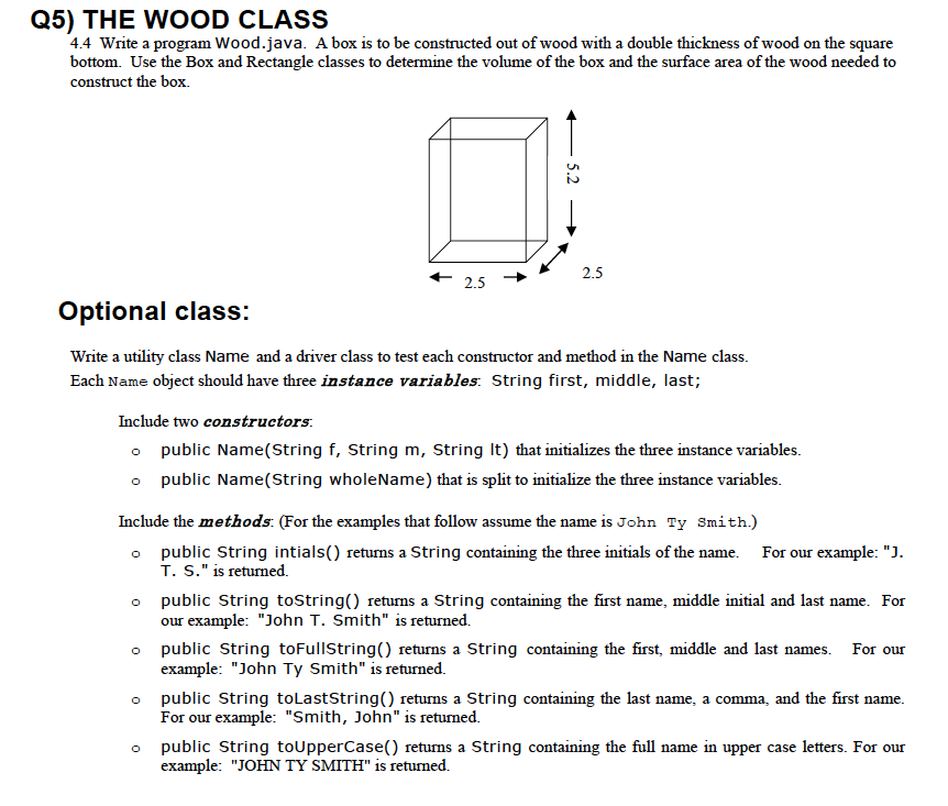 Solved Q5) THE WOOD CLASS 4.4 Write a program Wood.java. A | Chegg.com