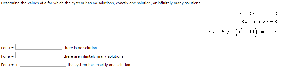 solved-determine-the-values-of-a-for-which-the-system-has-no-chegg