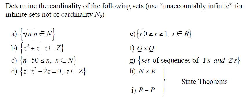 Solved Determine The Cardinality Of The Following Sets (use | Chegg.com