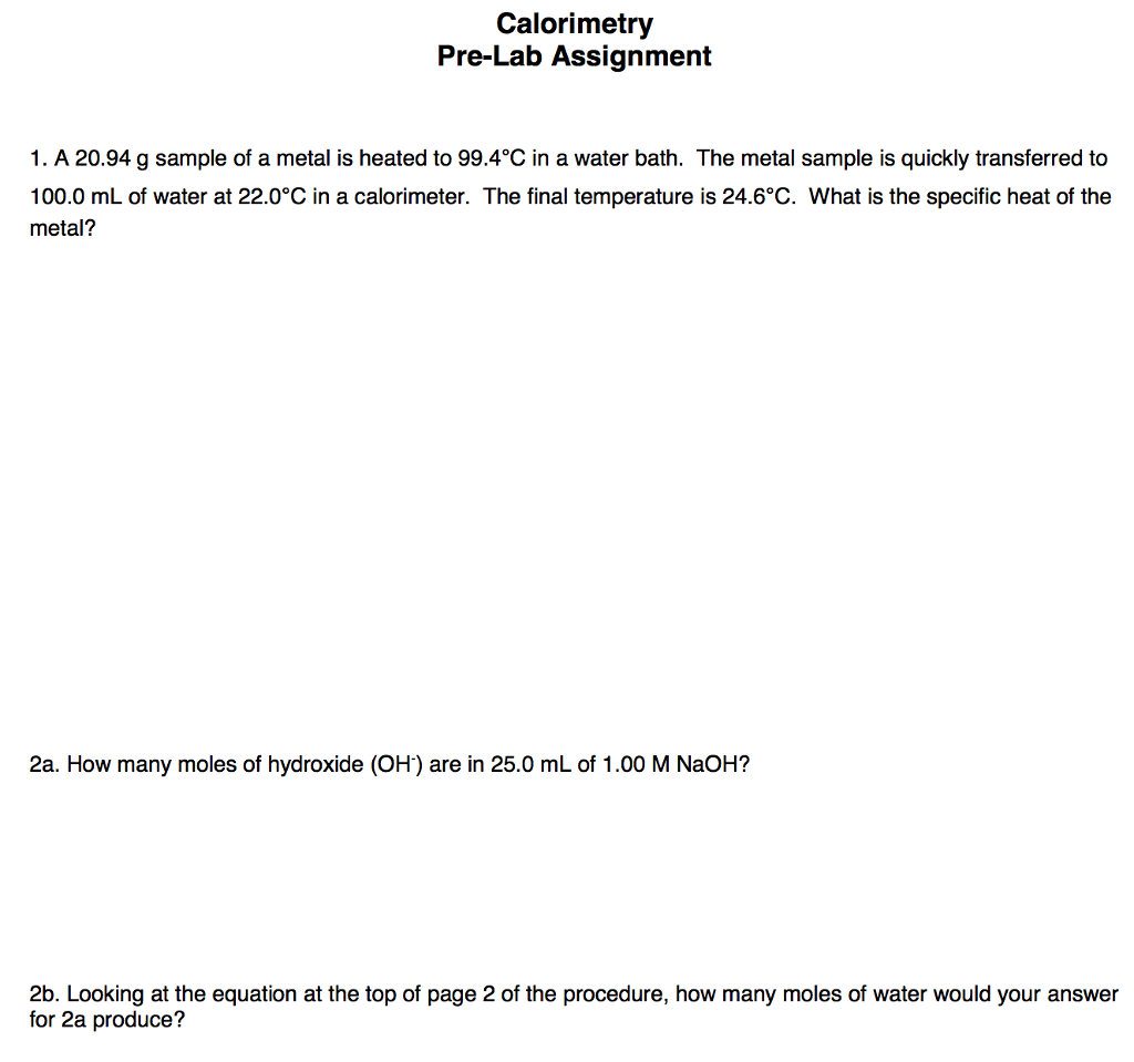 Solved Calorimetry PreLab Assignment 1. A 20.94 g sample of