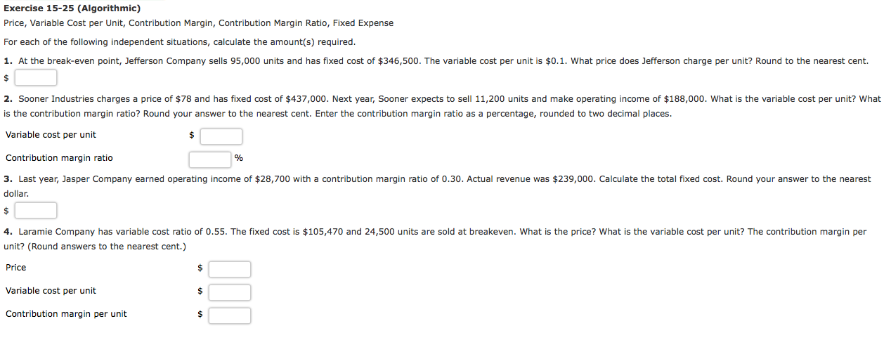 Solved Price, Variable Cost per Unit, Contribution Margin,