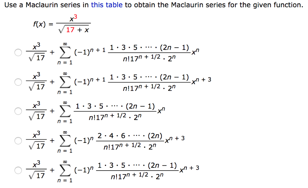 Solved Use a Maclaurin series in this table to obtain the | Chegg.com