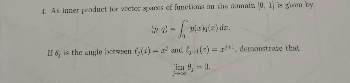 Solved n inner product for vector spaces of functions on the | Chegg.com