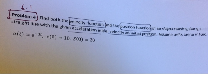 Solved Find both the velocity function and the position | Chegg.com
