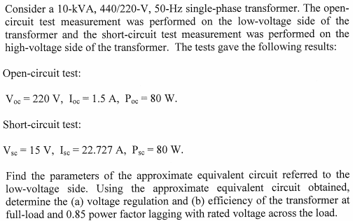 Solved Consider A 10 Kva 440 220 V 50 Hz Single Phase