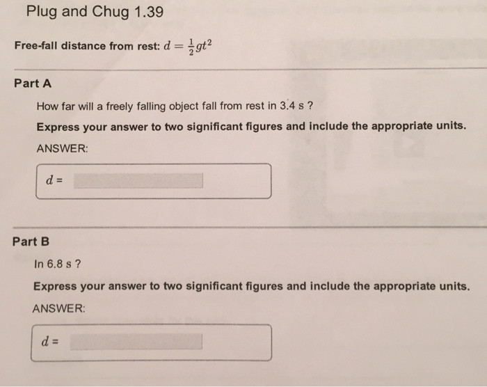 Solved Free-fall distance from rest: d = 1/2 gt^2 How far | Chegg.com