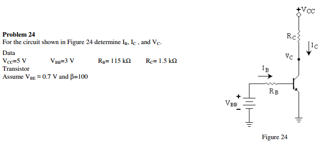 Solved For The Circuit Shown In Figure 24 Determine I_B. I_c | Chegg.com