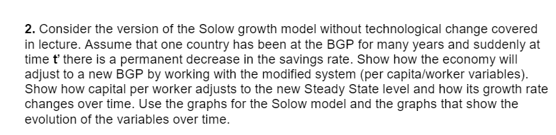 Solved Consider the version of the Solow growth model | Chegg.com