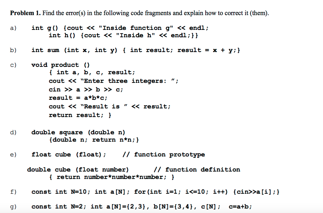 Solved Find the error(s) in the following code fragments and | Chegg.com
