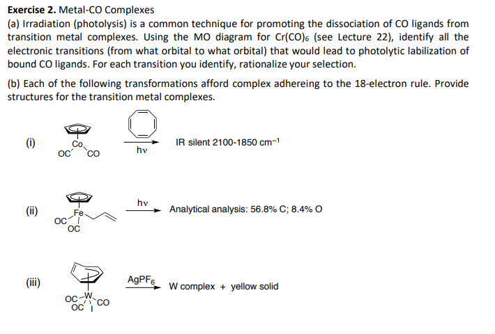 Solved Exercise 2. Metal-cO Complexes (a) Irradiation | Chegg.com